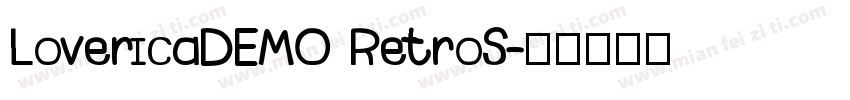 LovericaDEMO RetroS字体转换